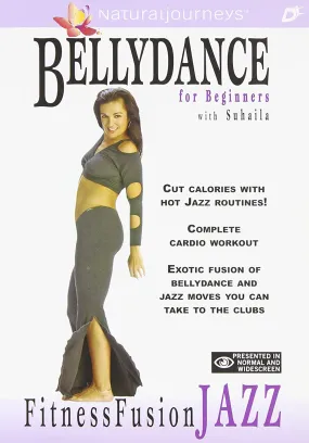 Bellydance for Beginners with Suhaila: Fitness Fusion Jazz [DVD]